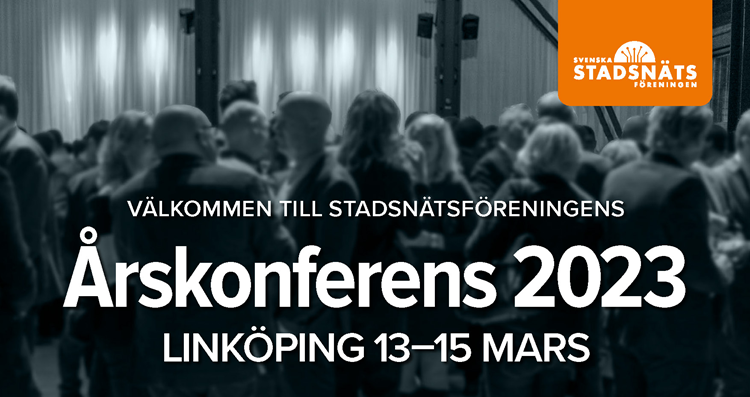 Stadsnätsföreningens årskonferens 2023