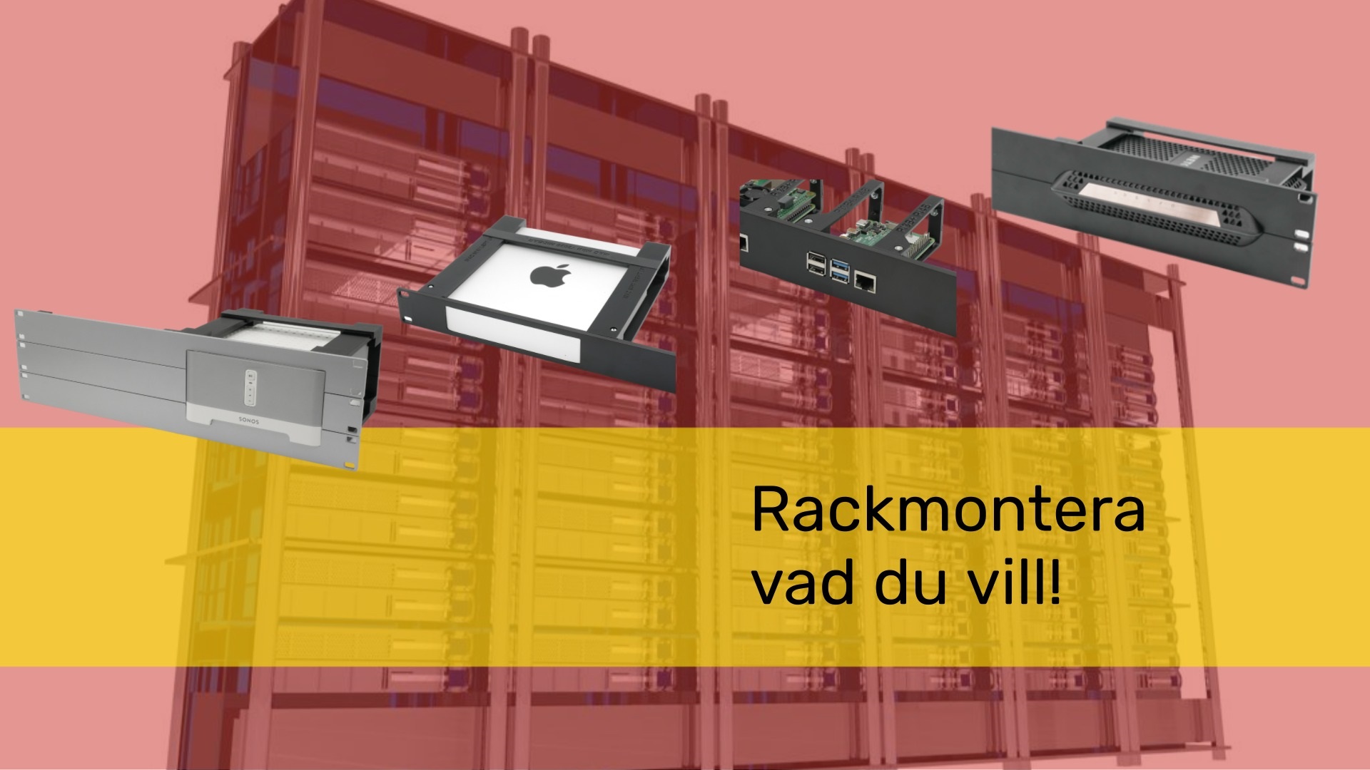 rackmontera vad du vill_1920.jpg